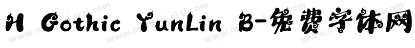 H Gothic YunLin B字体转换